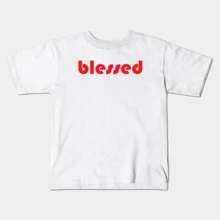 Blessed Kids T-Shirt